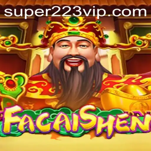 FaCaiShen: Explore o Fascinante Mundo do Jogo com Super223.com