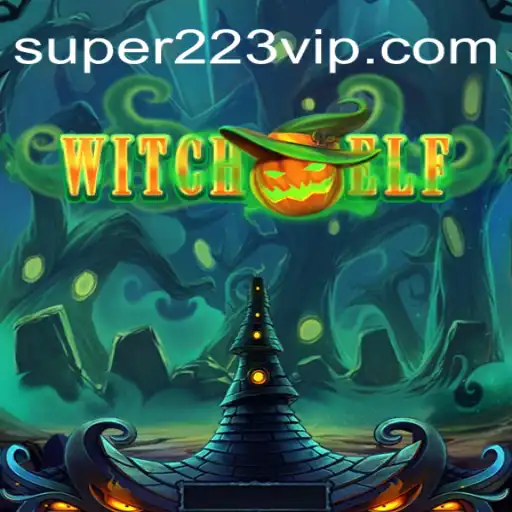 Descubra o Fascinante Mundo de WitchElf com Super223.com